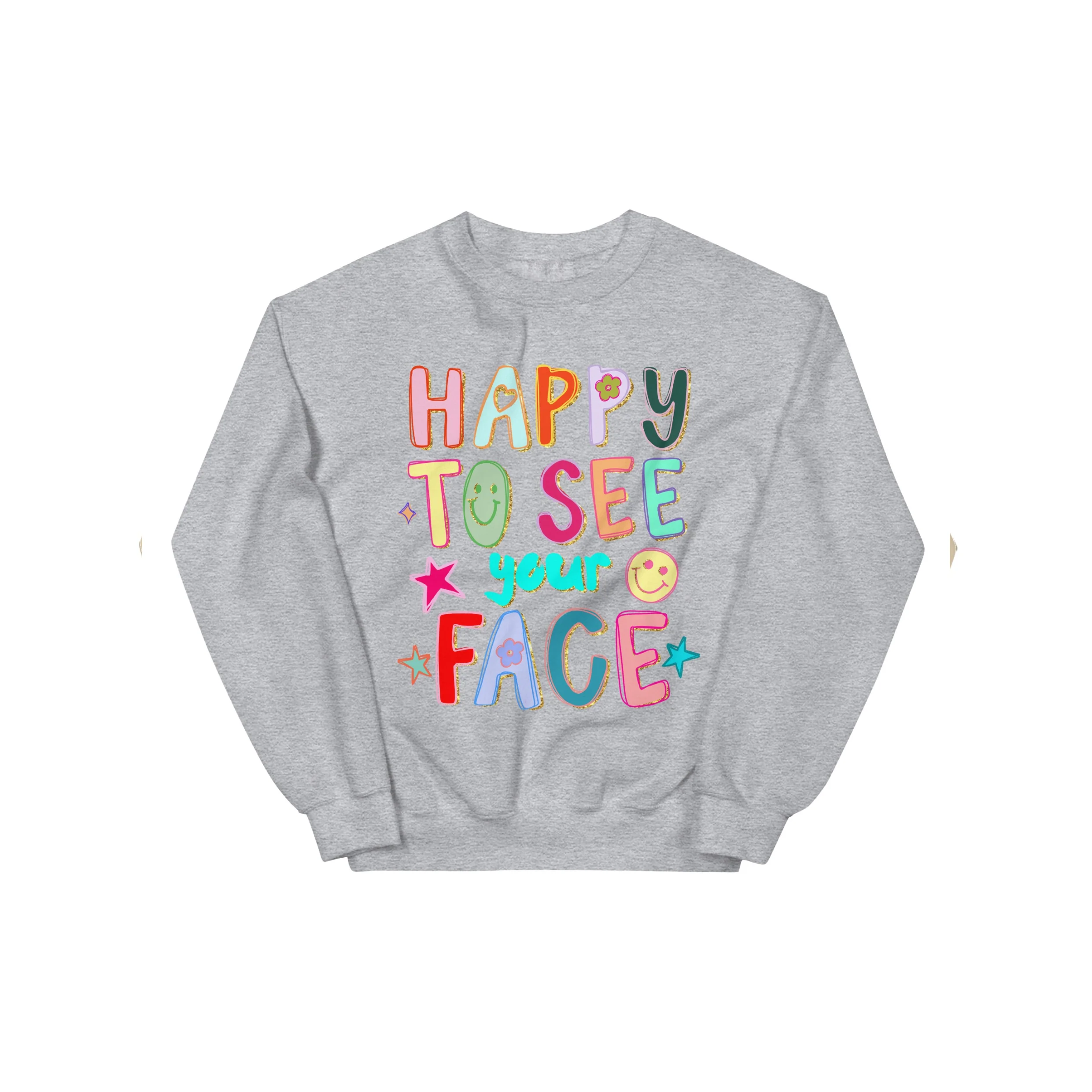 Happy to See Your Face Sweatshirt - Image 3